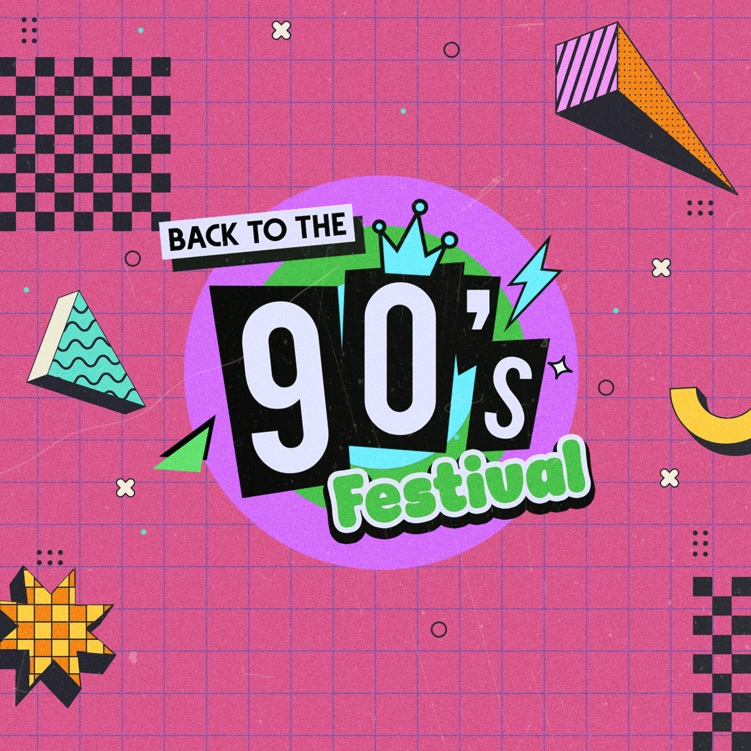 כרטיס לאירוע - BACK TO THE 90'S FESTIVAL