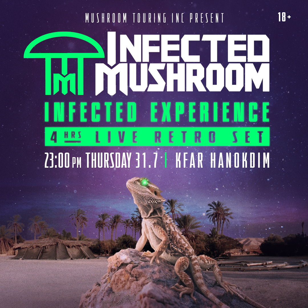 כרטיס לאירוע - Infected Experience - Kfar Hanokdim