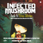 כרטיס למופע - Infected Mushroom בביתן 1 27.11.25