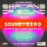 כרטיס למופע - Shamans Of Sound במוזיאון ת